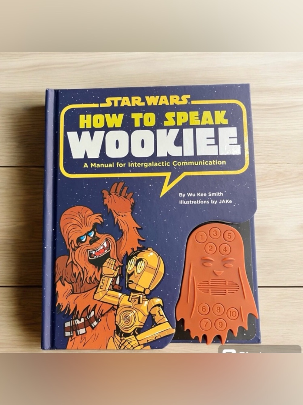 NEW How to Speak Wookiee: A Manual for Intergalactic Communication Star Wars
